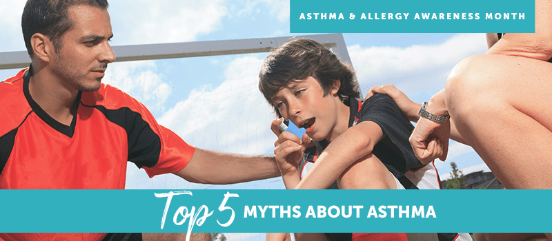 Top 5 Asthma Myths