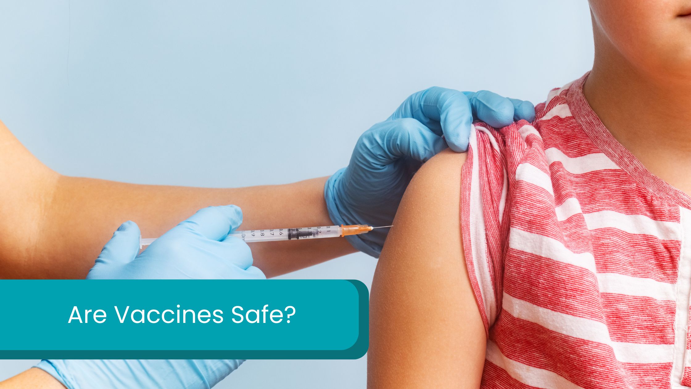 A healthcare professional in blue gloves carefully administers a vaccine to a person's arm, who is wearing a red and white striped shirt. The text on the image questions, "Are vaccines safe?" highlighting important public inquiries about vaccination safety.