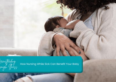 Can I Breastfeed My Baby If I Am Sick?