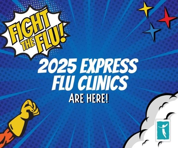 Comic-style image with the text "FIGHT THE FLU! 2025 Express Flu Clinics are here!" on a blue background. A raised fist and colorful stars appear, with a small person icon in the lower right corner.