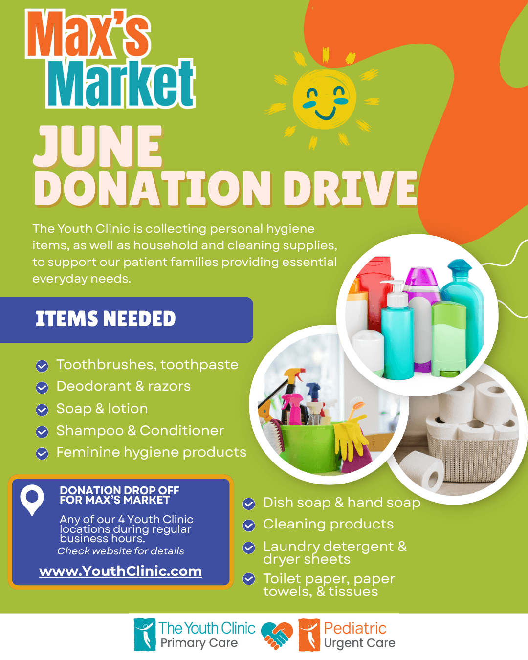 Max's Market June Donation Drive Colorful flyer for Max’s Market June Donation Drive, requesting hygiene and cleaning products. Lists needed items like soap, shampoo, toothbrushes, and paper towels, with drop-off info and images of various hygiene and cleaning supplies.